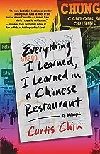 cover of the book everything I learned, I learned in a Chinese Restaurant 