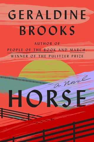 Image of the cover of the book, "Horse," by Geraldine Brooks.