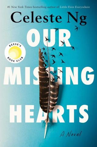 Image of the cover of the book, "Our Missing Hearts," by Celeste Ng.