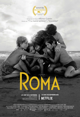 Image of the movie poster, "Roma," directed by Alfonso Cuaron.