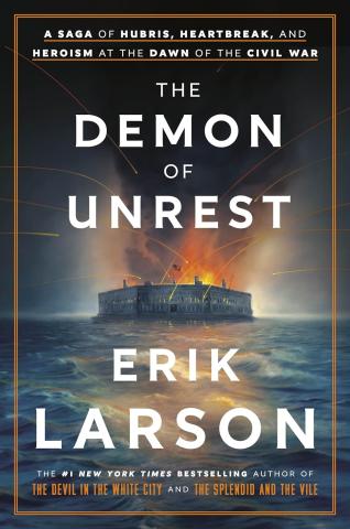 Book cover of "The Demon of Unrest" by Erik Larson