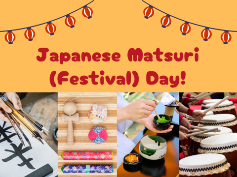 Top half of graphic has a dark yellowish-orange background with hanging lanterns in the foreground and the words Japanese Matsuri Festival Day. The bottom half the of the graphic has four separate photos: 1st image Japanese calligraphy with hand holding brushes, 2nd image has three different traditional Japanese toys on a mat, 3rd image, is of hands holding a bowl with green tea and other Japanese tea ceremony implements, 4th image is of Taiko drums and hands holding sticks.