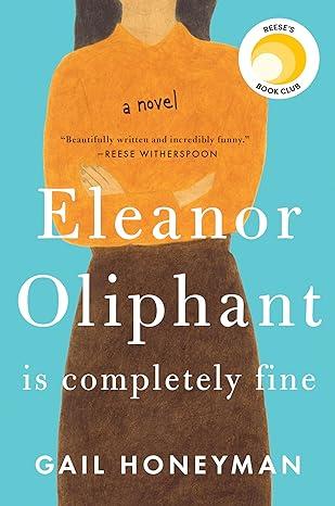 Book cover of "Eleanor Oliphant is Completely Fine"