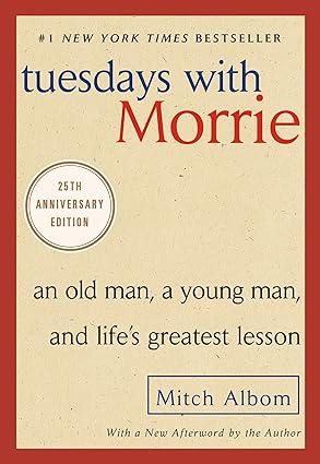 Book cover of "Tuesdays with Morrie"