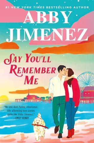 Book cover of Say You'll Remember Me