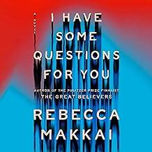 book cover of I Have Some Questions for You