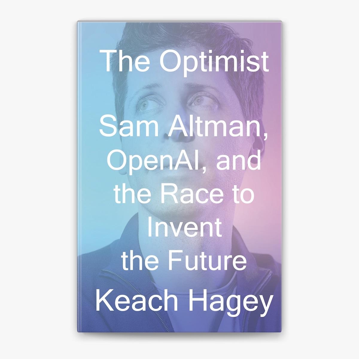 The Optimist by Keach Hagey